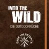 Einarsson, Francke, Lindström: Into The Wild