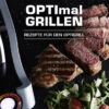 Oliver Quas: Optimal Grillen - Rezepte Für Den Optigrill