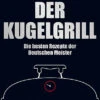 GutGlut E.V.: Der Kugelgrill - Die Besten Rezepte Der Deutschen Meister