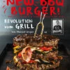 Manuel Weyer: New BBQ Burger - Revolution Vom Grill